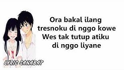 Ora Bakal Ilang Tresnoku Dinggo Kowe Kependem Tresno Guyon Waton (Lyric Sahabat) - Durasi: 4:40. Ora Bakal Ilang Tresnoku Dinggo Kowe Kependem Tresno Guyon Waton (Lyric Sahabat) - Durasi: 4:40.