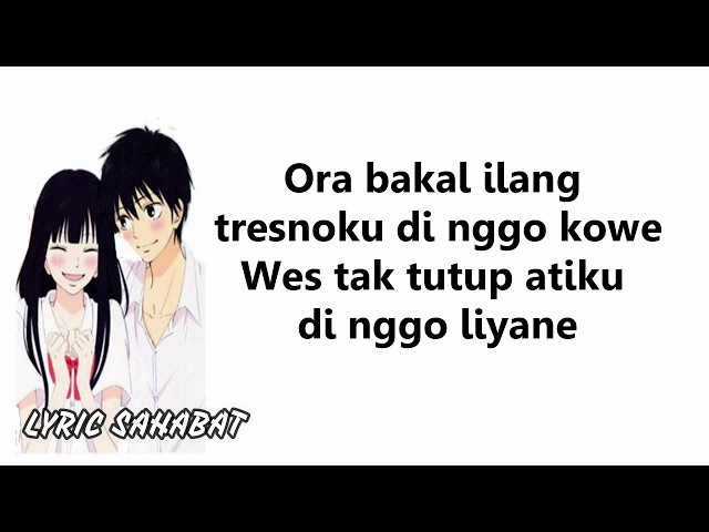 Ora Bakal Ilang Tresnoku Dinggo Kowe Kependem Tresno Guyon Waton (Lyric Sahabat) class=