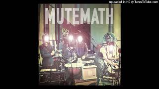 Mutemath - Plan B (With Metronome)