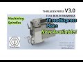 ThreadExpress plans now available - and Machining Spindles