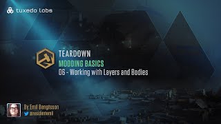 MODDING BASICS: 06 - Working with Layers and Bodies