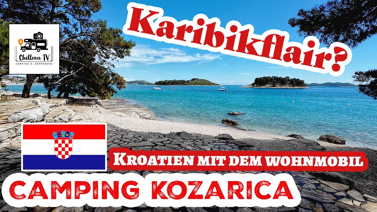 Camping Kozarica in Kroatien mit dem Wohnmobil 🇭🇷 kroatische Karibik an der Adria bei Pakostane 4K