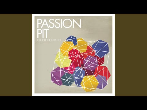 Smile Upon Me - Passion Pit