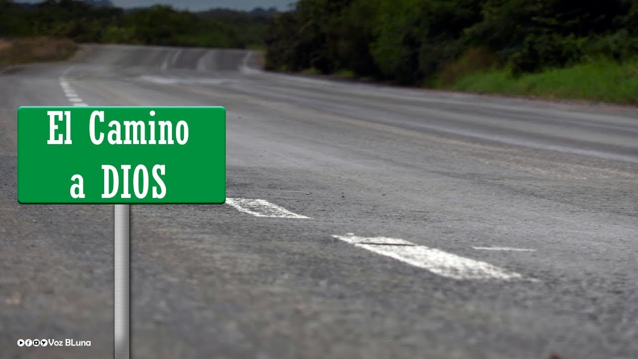 El Camino a Dios - Reflexión