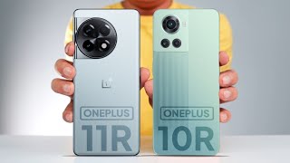 Oneplus 11R vs Oneplus 10R - Which One is Best