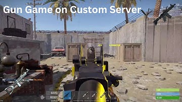 Rust Gun Game On Custom Server
