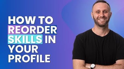 How to Reorder Skills on Profile