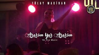 Tülay Maciran - Ararsın Yar Ararsın (Dilan Sahnesi) Resimi