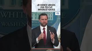 JD Vance Pushes Fed Rate Cut | White House Wants Lower Interest Rates | Trump Administration | N18G