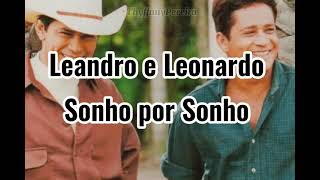 Sonho por Sonho - Leandro e Leonardo