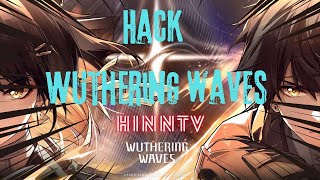 Hướng Dẫn Cài Đặt Và Sử Dụng Tools Hack Wuthering Waves | How To Hack Wuthering Waves
