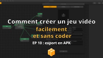 Comment créer un jeu vidéo mobile sans coder sur Buildbox- EP 10 : Export en APK
