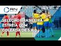 Seleção feminina estreia com goleada de 5 a 0 sobre a China