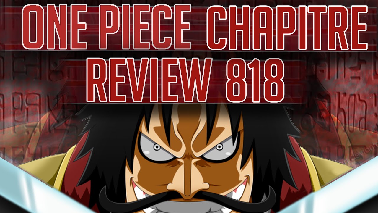 REVIEW FR - ONE PIECE SCAN 818 - ODA LACHE LES REVELATIONS - O'Bear