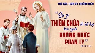 🔴🙏Thánh lễ  THỨ SÁU TUẦN 7 TN - 24/05/24