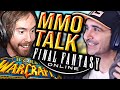 The Best MMO? Asmongold & Summit1g Talk FFXIV vs WoW
