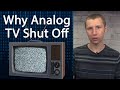 Why Did the FCC Force Analog TV Stations to Shut Down?