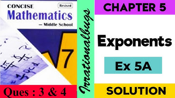 Chapter 5 | Exponents | Ex. 5A | Question 3 & 4 | Class 7  #selina #exponents  #icse #irrationalbugs