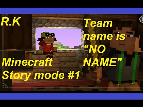 Minecraft Story Mode 1 My Team Name Is No Name Yay Youtube