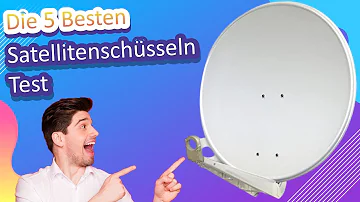 Welche Sat-Schüsseln gibt es?