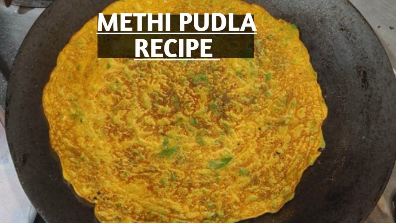 Methi pudla Recipe|Methi Chila recipe|Tasty and easy methi puda Recipe