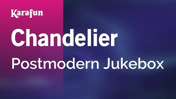 Thumbnail of Chandelier - Postmodern Jukebox | Karaoke Version | KaraFun