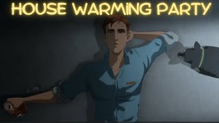 Arriving at Roberts Housewarming Party | Variations | Dispatch