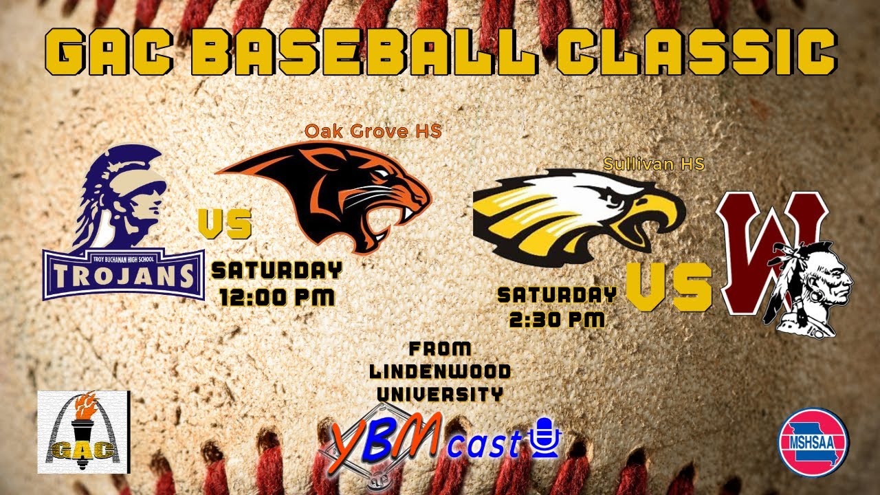GAC Baseball Classic: St. Charles West vs Sullivan Eagles | YBMcast Live