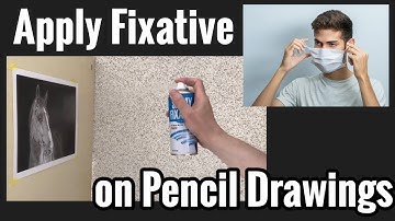 How to apply fixative to protect your pencil drawings (tutorial)