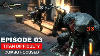 EP03: Finding Delphi - Stylish Combo Focused Playthrough (GOW Ascension | Titan Difficulty)