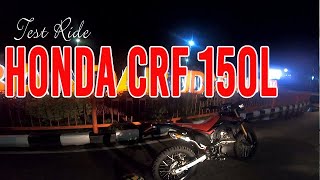 Test Ride malam hari Honda CRF 150L