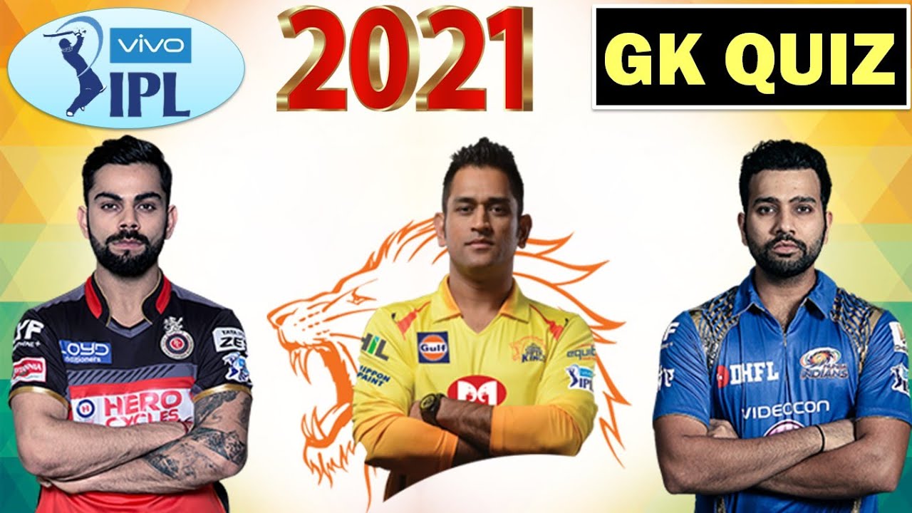 ipl 2021 | ipl 2021 quiz | ipl 2021 questions | cricket quiz | ipl