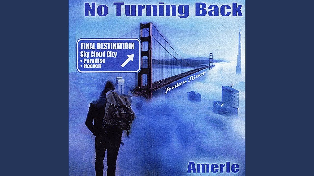 No Turning Back Youtube No Turning Back Youtube