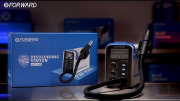 NEW ARRIVAL💫FORWARD Precise Temperature Control Hot Air Desoldering Station🔥丨FW-HA01