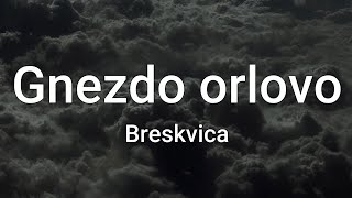 Video thumbnail of "Breskvica - Gnezdo orlovo (English translation lyrics)"