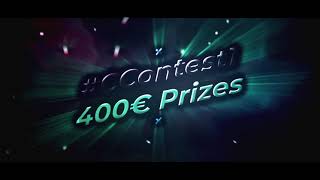 #CContest1 | Intro Contest | 400€ Prizes 1st-10th | Finished. Closed.