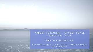 Yusuke Teranishi - August Peace (original mix)