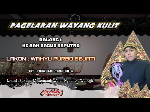 #LIVE WAYANG KULIT KI AAN BAGUS SAPUTRO || LAKON : WAHYU PURBO SEJATI