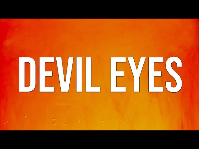 Hippie Sabotage - Devil Eyes (Golden) (Lyrics) class=