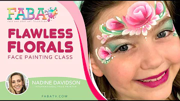 Flawless Florals Face Painting Lesson with Nadine Davison