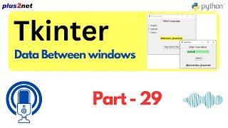 Sharing Data Between Parent and Child Windows in #Python #Tkinter - #PythonGUI Tutorial