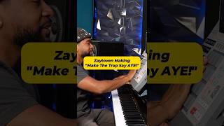 Zaytoven Remakes Make The Trap Say AYE! #zaytoven #traptypebeat #trap