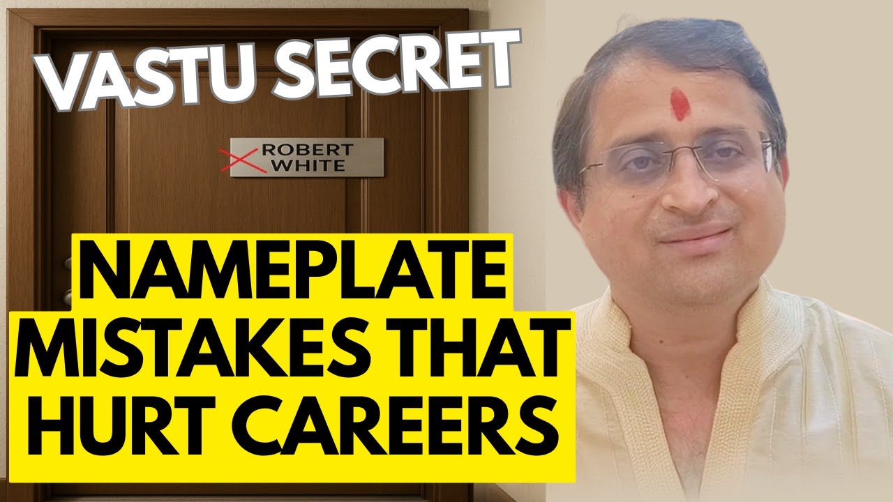 The Nameplate Mistake That Attracts Bad Energy | Vastu Shastra Explained 