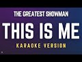 The Greatest Showman This Is Me Karaoke Version
