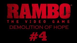 Rambo The Video Game - The Demolition Of Hope