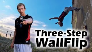 Как научиться "Волфлип с 3 шагов" за одну трешу (Three Step Wallflip Tutorial)