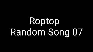 Random Song 07 By Robtop