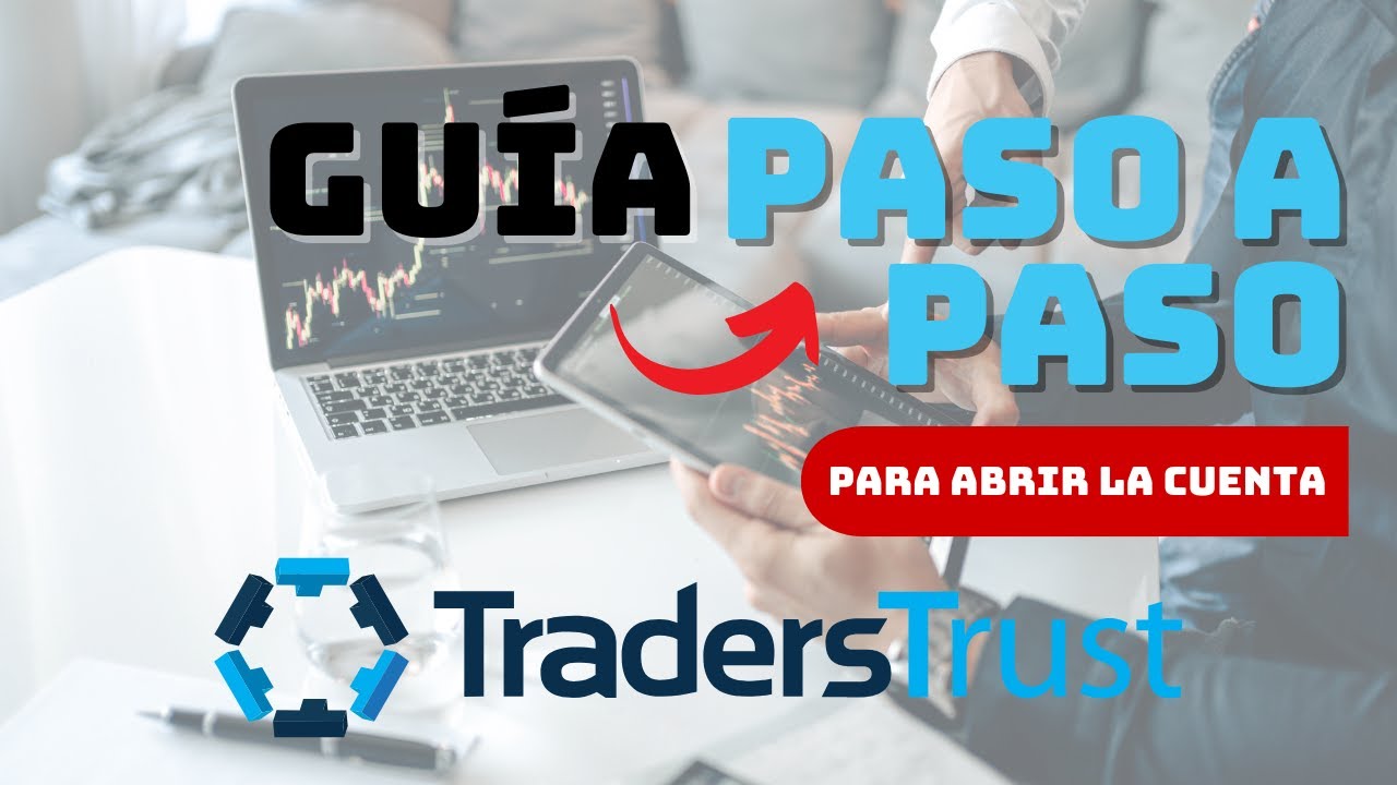 Como abrir y verificar una cuenta en el Broker Trader Trust - YouTube