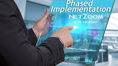 Phased Implementation In NetZoom