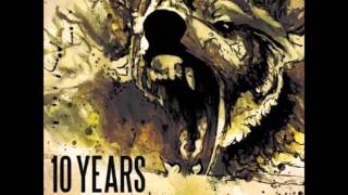 10 Years - Now Is The Time (Ravenous)